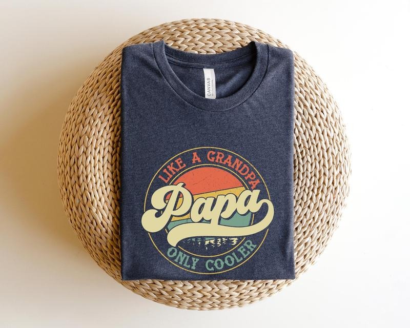 Funny Papa Like Grandpa Papa Shirtonly Cooler Shirtpapa Shirtpapa Shirtfather'S Day Shirtgift Papacool Grandpa T-Shirts, Hoodie, Sweatshirt - T-Shirt, Sweatshirt, Hoodie