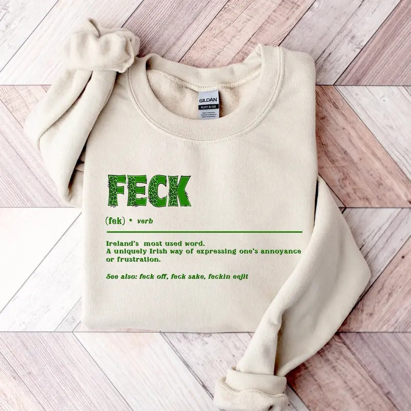 Feck Ireland'S Most Used Word Irish Lucky Clover St Patrick'S Day Printed Classic Cotton T-Shirts, Hoodie, Sweatshirt - T-Shirt, Sweatshirt, Hoodie