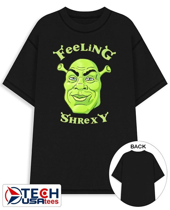 Feeling Shrexy shirt Unisex T-shirt, Sweatshirt, Hoodie, Long Sleeve Tee - T-Shirt, Sweatshirt, Hoodie