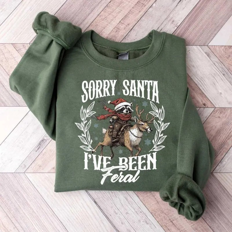 Feral Shirt Sorry Santa I'Ve Been Feral Shirt Season Feral Raccoon Shirt 2025 Shirt Classic Cotton T-Shirts, Hoodie, Sweatshirt - T-Shirt, Sweatshirt, Hoodie