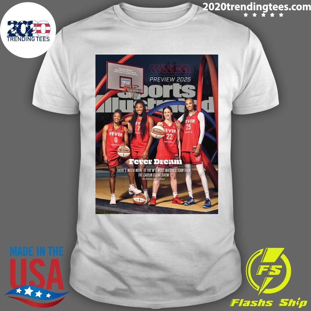 Fever Dream Theres Much More To The Ws Most Watched Team Than The Caitlin Clark Show By Emma Baccellieri Shirt - T-Shirt, Sweatshirt, Hoodie