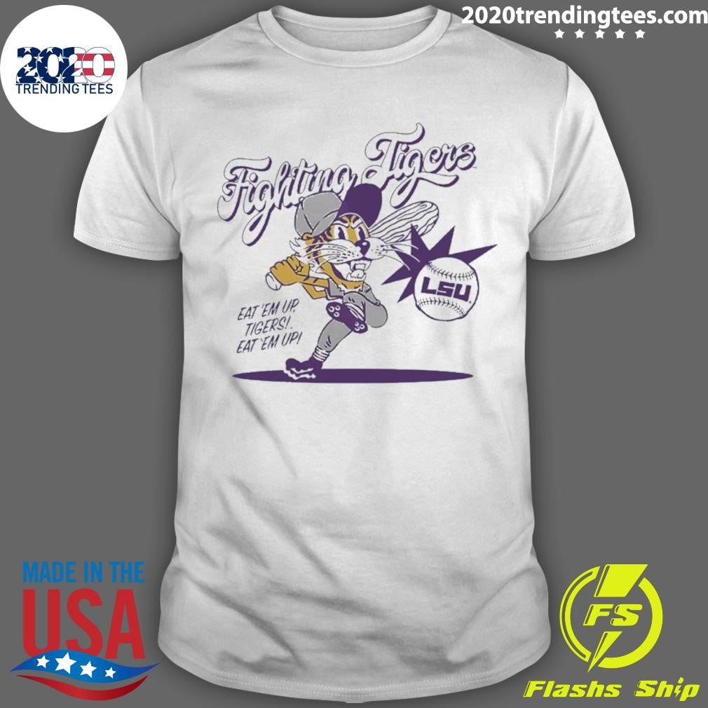 Fighting Tigers Lsu Baseball Eat em Up Tigers Eat em Up Shirt Unisex T-shirt, Sweatshirt, Hoodie, Long Sleeve Tee - T-Shirt, Sweatshirt, Hoodie