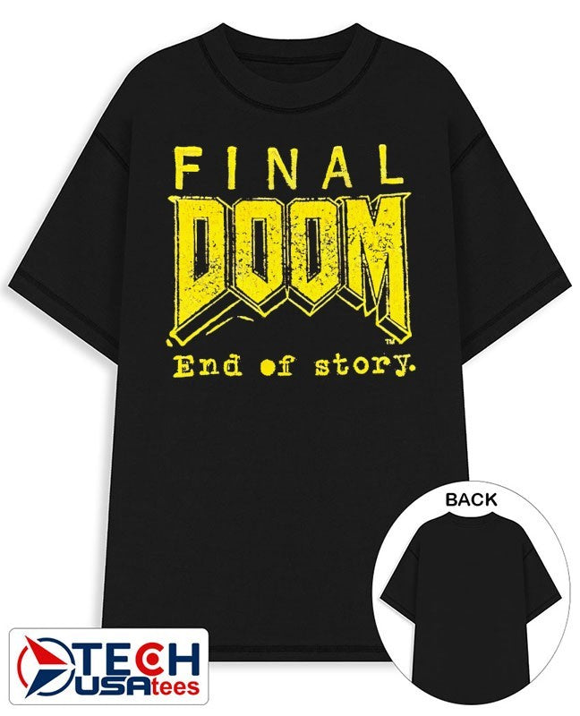 Final Doom end of story shirt Unisex T-shirt, Sweatshirt, Hoodie, Long Sleeve Tee - T-Shirt, Sweatshirt, Hoodie
