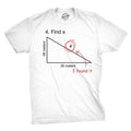 Find X Funny Saying Math Teacher Sarcastic Novelty Dad Joke T-Shirts, Hoodie, Sweatshirt - T-Shirt, Sweatshirt, Hoodie