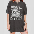 First All I'M Delight Funny Raccoon Shirt Funny Sarcastic Raccoon Vintage Shirt Cool Vintage Raccoon Shirt Raccoon Lover Funny Raccoon Raccoon Animal Lover Shirt Her Shirt Top T-Shirts, Hoodie, Sweatshirt - T-Shirt, Sweatshirt, Hoodie