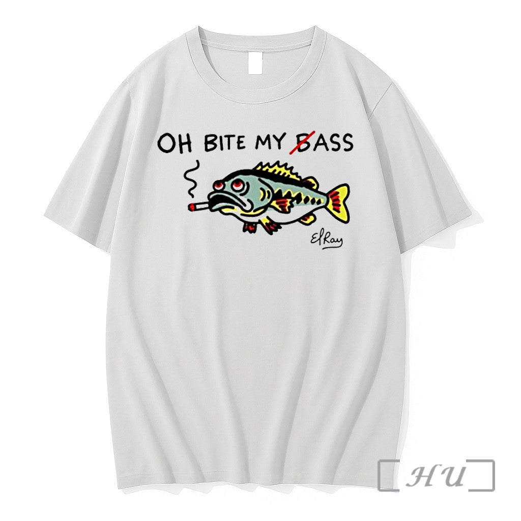 Fish Smoking Oh Bite My Bass Tshirts Sweater Hoodie Jpg Unisex T-shirt, Sweatshirt, Hoodie, Long Sleeve Tee - T-Shirt, Sweatshirt, Hoodie