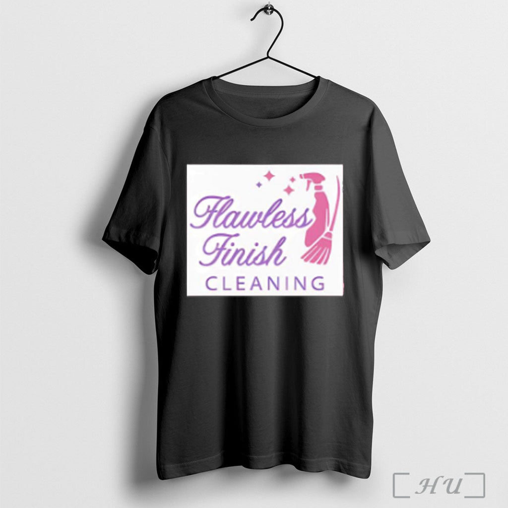Flawless Finish Cleaning T Shirt Unisex T-shirt, Sweatshirt, Hoodie, Long Sleeve Tee - T-Shirt, Sweatshirt, Hoodie