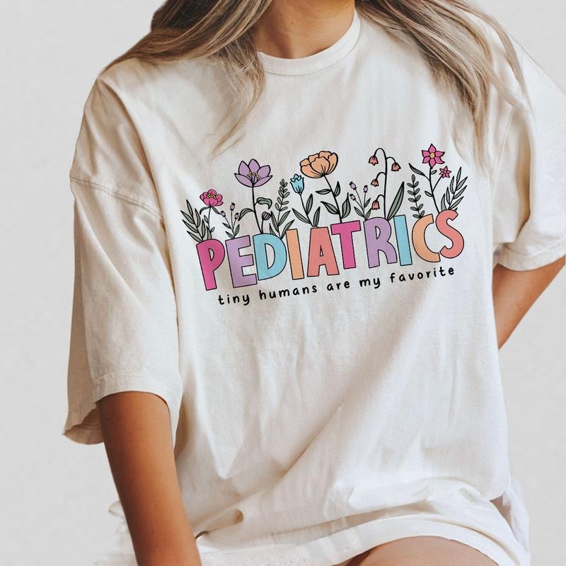 Floral Pediatric Nurse Shirt PICU Nurse Flower Pediatrics Nurse Nurse Appreciation Nurse Week Shirt Peds Pediatrics Floral Nurse Registered Nurse Shirt Nursing School Pediatric Nurse PEDS Nurse T-Shirts, Hoodie, Sweatshirt - T-Shirt, Sweatshirt, Hoodie