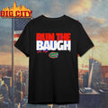 Florida Football Jadan Baugh Run The Baugh Shirt Unisex T-shirt, Sweatshirt, Hoodie, Long Sleeve Tee - T-Shirt, Sweatshirt, Hoodie