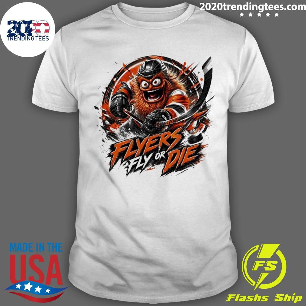 Flyers Hockey Gritty Flyers Fly Or Die Nhl 2026 Shirt Unisex T-shirt, Sweatshirt, Hoodie, Long Sleeve Tee - T-Shirt, Sweatshirt, Hoodie