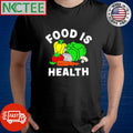 Food Is Health vegetable shirt Unisex T-shirt, Sweatshirt, Hoodie, Long Sleeve Tee - T-Shirt, Sweatshirt, Hoodie