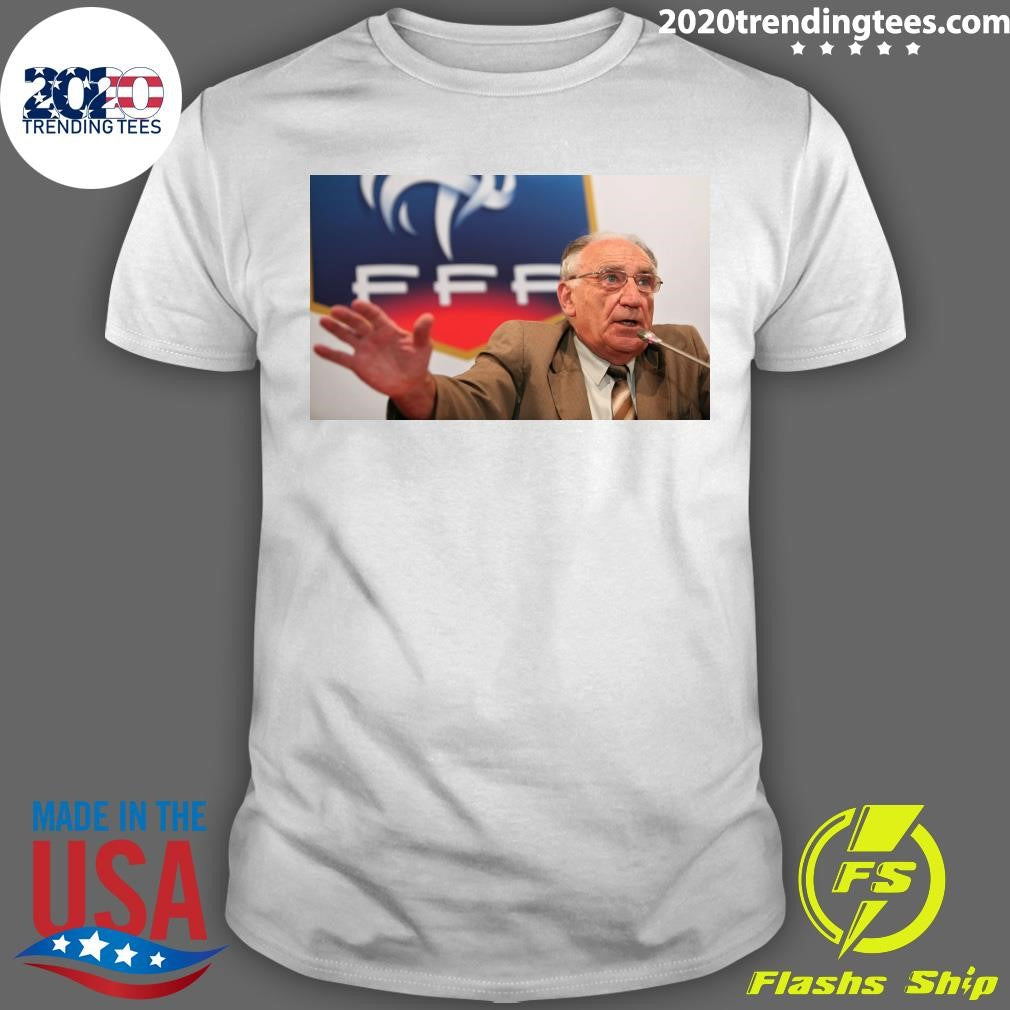 Former French Soccer President Jean-Pierre Escalettes Dies At Age 90 Shirt Unisex T-shirt, Sweatshirt, Hoodie, Long Sleeve Tee - T-Shirt, Sweatshirt, Hoodie