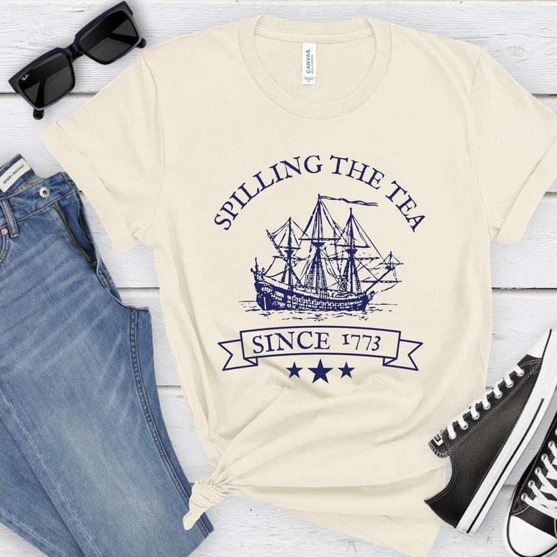Fourth July Spilling Tea Since 1773 Funny Fourth July Patriotic Shirt History Teacher Independence Day Usa America T-Shirts, Hoodie, Sweatshirt - T-Shirt, Sweatshirt, Hoodie