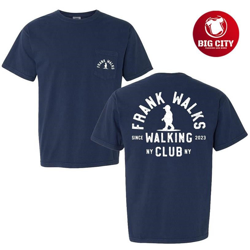 Frank Walks Club Pocket Two Sided Shirt Unisex T-shirt, Sweatshirt, Hoodie, Long Sleeve Tee - T-Shirt, Sweatshirt, Hoodie