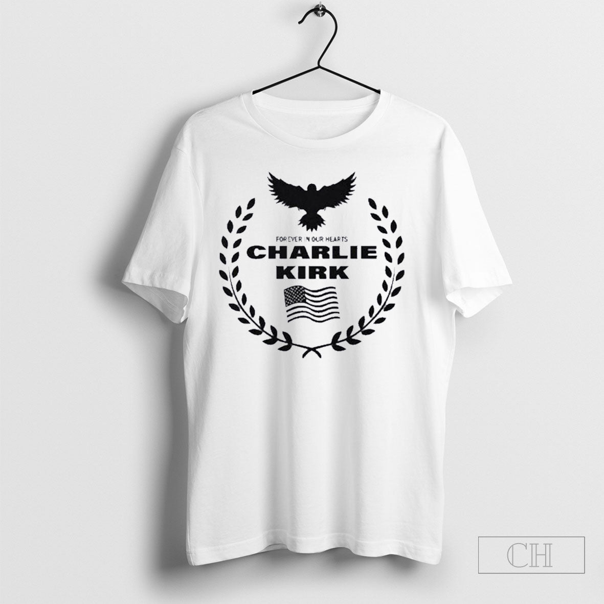 Freedom Charlie Kirk Forever In Our Hearts Unisex T-shirt, Sweatshirt, Hoodie, Long Sleeve Tee - T-Shirt, Sweatshirt, Hoodie