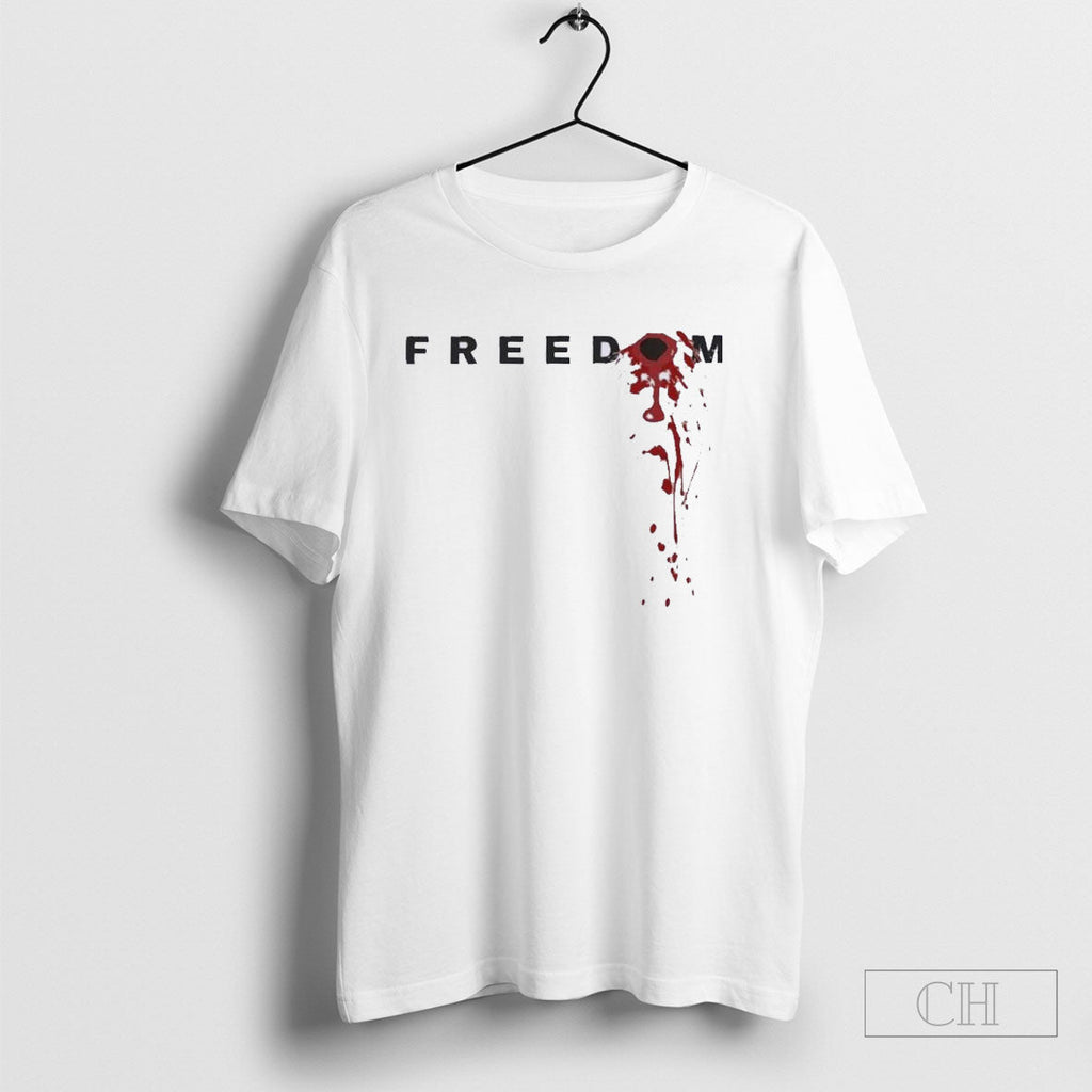 Freedom Charlie Kirk Shot Blood Unisex T-shirt, Sweatshirt, Hoodie, Long Sleeve Tee - T-Shirt, Sweatshirt, Hoodie