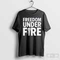 Freedom Under Fire Charlie Kirk Shirt Sweater Unisex T-shirt, Sweatshirt, Hoodie, Long Sleeve Tee - T-Shirt, Sweatshirt, Hoodie