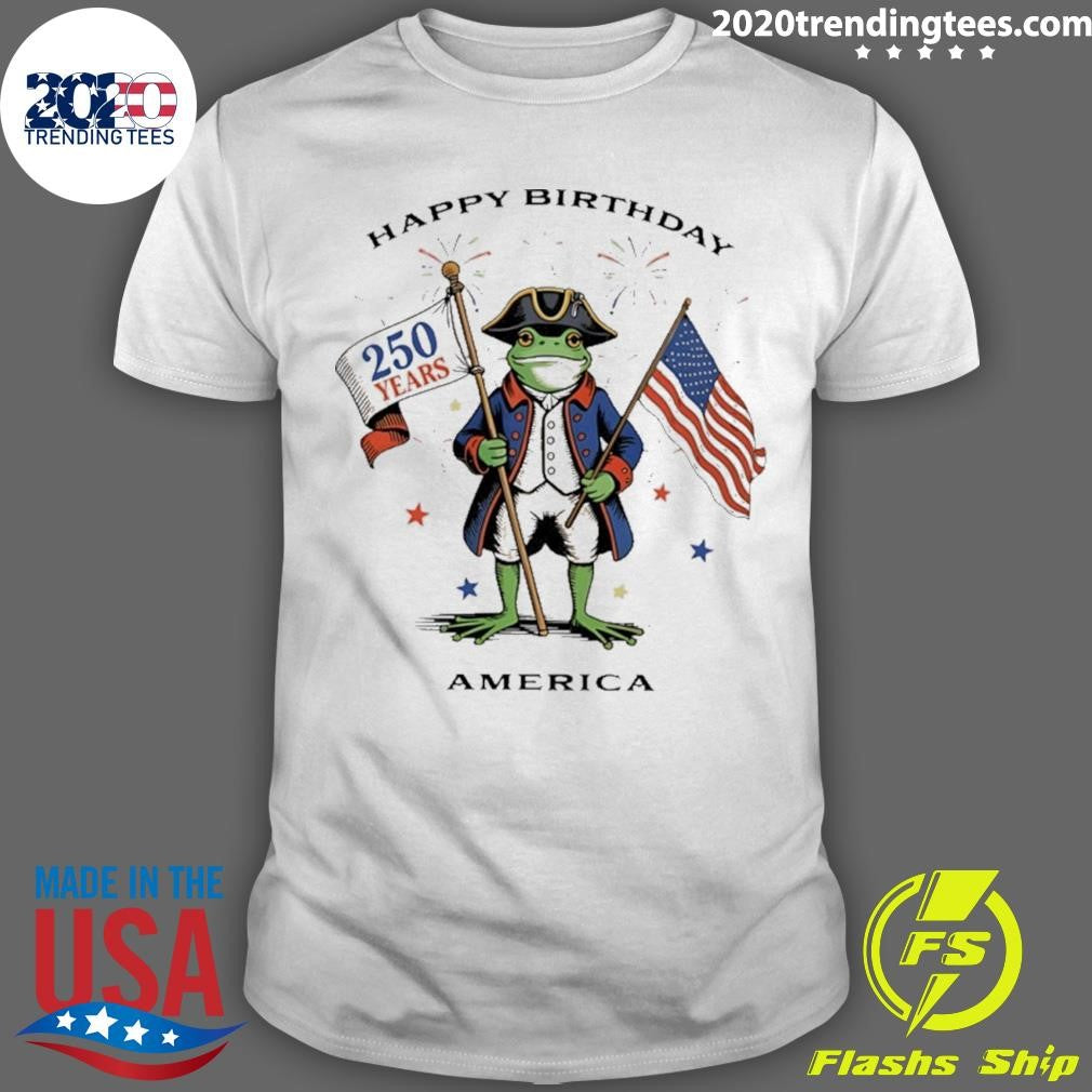 Frog Happy Birthday America 250 Years Meme Shirt Unisex T-shirt, Sweatshirt, Hoodie, Long Sleeve Tee - T-Shirt, Sweatshirt, Hoodie
