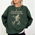 Frog Hold Partner I'M Overstimulated Funny Frog Meme Sarcastic Weirdcore Gen Z Shirt Weird Stuff Funny Saying Comfy Long Sleeve Casual Womenswear Comfort Fabric Cotton Tops T-Shirts, Hoodie, Sweatshirt - T-Shirt, Sweatshirt, Hoodie