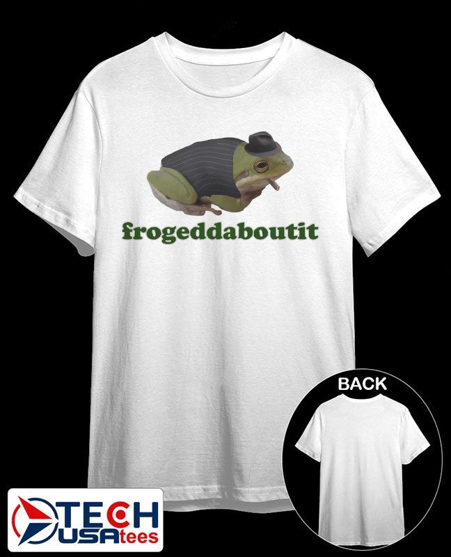 Frogeddaboutit frog smoking shirt Unisex T-shirt, Sweatshirt, Hoodie, Long Sleeve Tee - T-Shirt, Sweatshirt, Hoodie