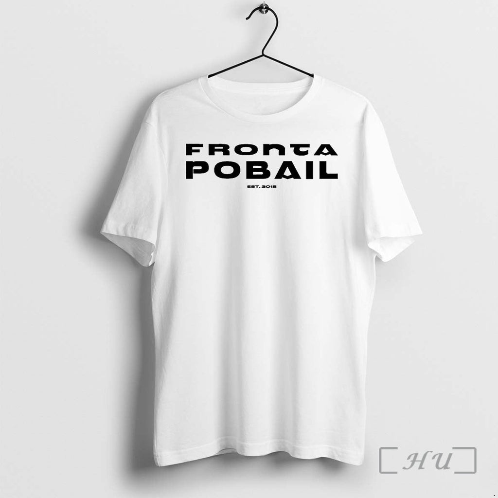 Fronta Pobail Est 2018 Tshirts Sweater Hoodie Jpg Unisex T-shirt, Sweatshirt, Hoodie, Long Sleeve Tee - T-Shirt, Sweatshirt, Hoodie