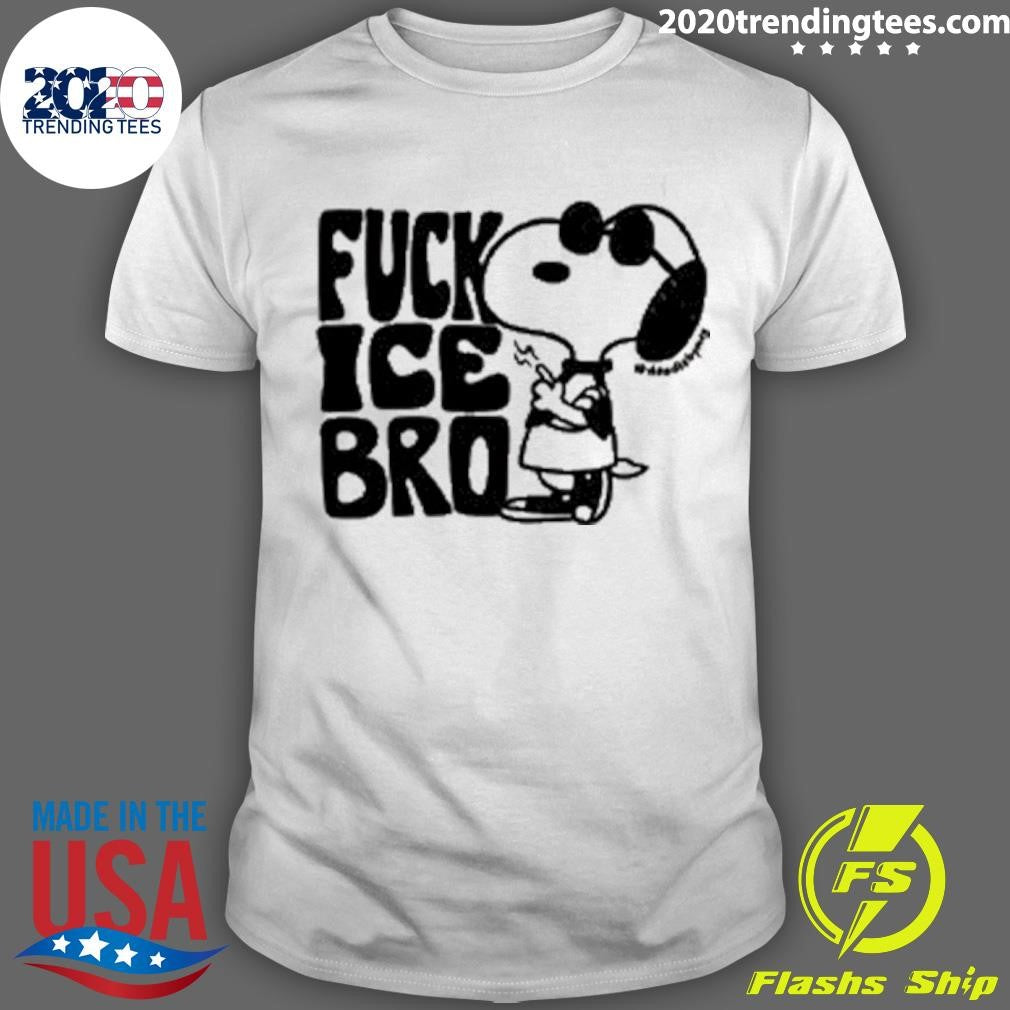 Fuck Ice Bro Merch Shirt Unisex T-shirt, Sweatshirt, Hoodie, Long Sleeve Tee - T-Shirt, Sweatshirt, Hoodie