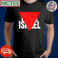 Fuck Israel Red Triangle Shirt Unisex T-shirt, Sweatshirt, Hoodie, Long Sleeve Tee - T-Shirt, Sweatshirt, Hoodie
