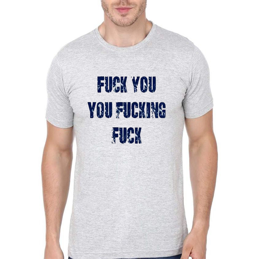 Fuck You You Fucking Fuck Style001 T-Shirts, Hoodie, Sweatshirt - T-Shirt, Sweatshirt, Hoodie