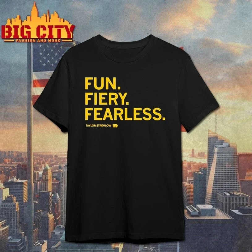 Fun Fiery Fearless Taylor Stremlow shirt Unisex T-shirt, Sweatshirt, Hoodie, Long Sleeve Tee - T-Shirt, Sweatshirt, Hoodie
