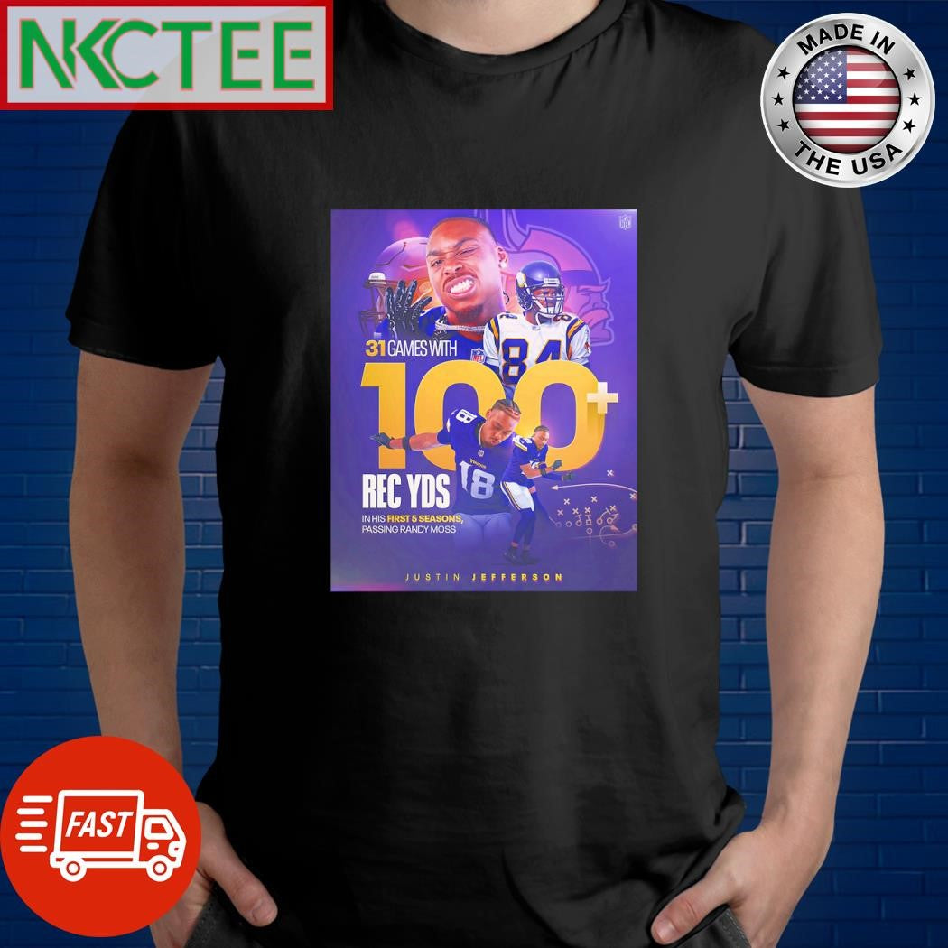 Funny 31 games with 100 Rec Yds in his first 5 seasons passing Randy Moss shirt Unisex T-shirt, Sweatshirt, Hoodie, Long Sleeve Tee - T-Shirt, Sweatshirt, Hoodie