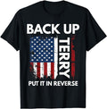 Funny 4th July Shirts Back Up Terry Put Reverse Funny 4th July Classic Casual Cotton Menswear T-Shirts, Hoodie, Sweatshirt - T-Shirt, Sweatshirt, Hoodie