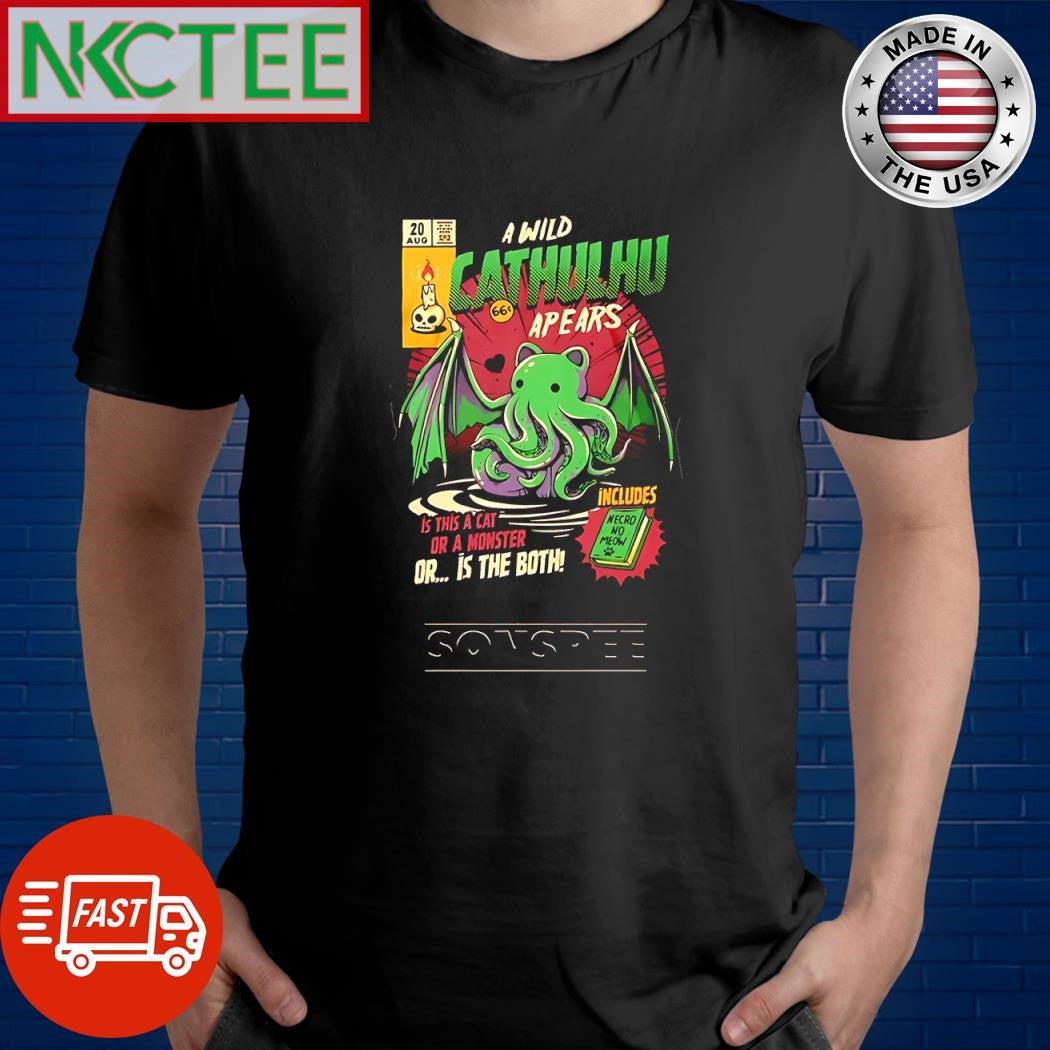 Funny A wild Cathulhu appears is this a cat or a monster or is the both includes necro no meow shirt - T-Shirt, Sweatshirt, Hoodie