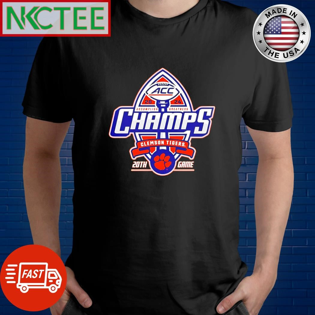 Funny Acc 2024 Accomplish Greatness Champs Clemson Tigers 20TH Game shirt Unisex T-shirt, Sweatshirt, Hoodie, Long Sleeve Tee - T-Shirt, Sweatshirt, Hoodie
