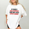 Funny Advice Shirt Comfort Colors Sarcastic Humorous Saying Tops Sassy Attitude Unhinged Cotton Womenswear T-Shirts, Hoodie, Sweatshirt - T-Shirt, Sweatshirt, Hoodie
