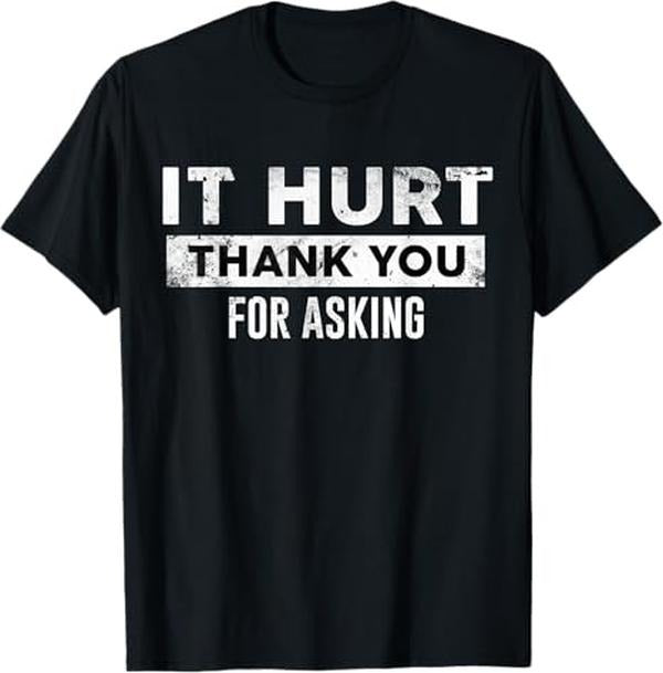 Funny Shirts Broken Bones Hurt Funny Get Well Soon Anniversary Menswear Top T-Shirts, Hoodie, Sweatshirt - T-Shirt, Sweatshirt, Hoodie
