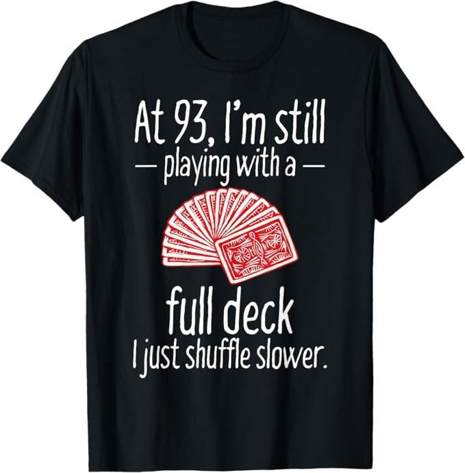 Funny Shirts Funny 93rd 93 Year Old Cards Menswear Top T-Shirts, Hoodie, Sweatshirt - T-Shirt, Sweatshirt, Hoodie