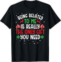 Funny Shirts Being Related Me Funny Family Couples Menswear Top T-Shirts, Hoodie, Sweatshirt - T-Shirt, Sweatshirt, Hoodie