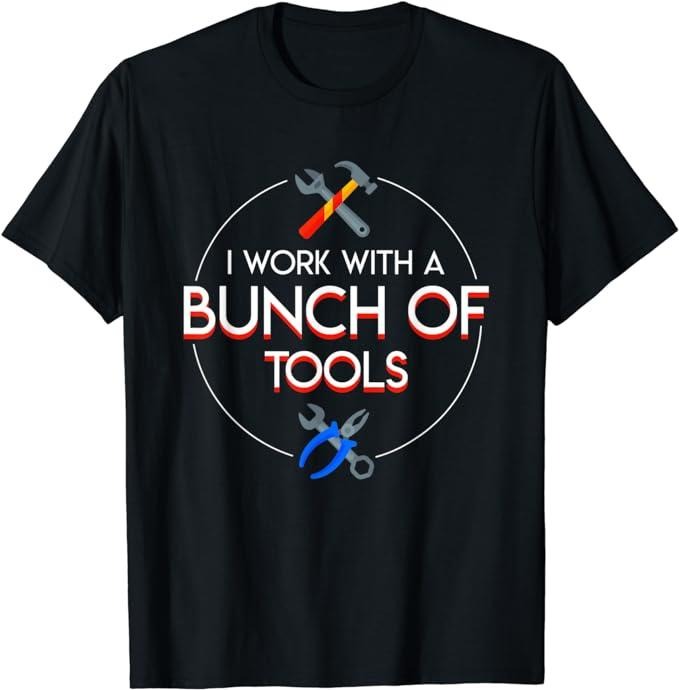 Funny Construction Work Shirts I Work Bunch Tools Funny Construction Worker Shirt Menswear Top Basic Casual Cotton T-Shirts, Hoodie, Sweatshirt - T-Shirt, Sweatshirt, Hoodie