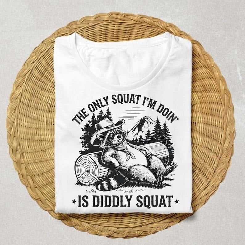 Funny Cowboy Raccoon Shirt Only Squat I'M Doing Is Diddly Squat Sarcastic Western Saying Raccoon Shirt T-Shirts, Hoodie, Sweatshirt - T-Shirt, Sweatshirt, Hoodie