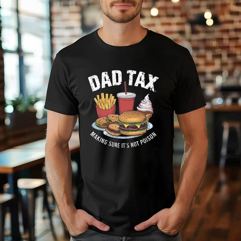 Funny Dad Definition Shirt Photo Shirt Dad Dad Tax Shirt Best Dad Ever Dad T-Shirts, Hoodie, Sweatshirt - T-Shirt, Sweatshirt, Hoodie
