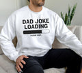 Funny Dad Shirt Dad Joke Loading Dad Dad New Dad Funny Shirt Dad T-Shirts, Hoodie, Sweatshirt - T-Shirt, Sweatshirt, Hoodie
