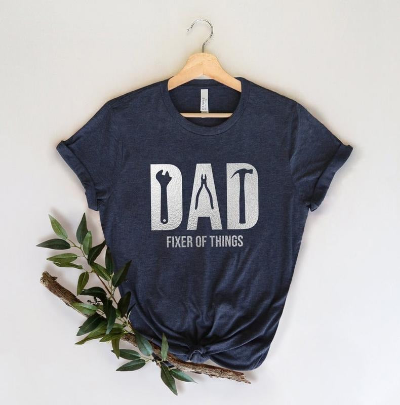 Funny Dad Shirt Fixer Things Shirt New Dad Shirt Dad Shirt Daddy Shirt Shirt Best Dad Shirt Dad Mr Fix T-Shirts, Hoodie, Sweatshirt - T-Shirt, Sweatshirt, Hoodie