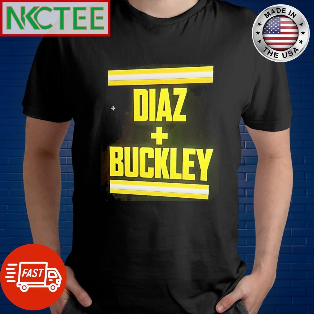 Funny Diaz and Buckley shirt Unisex T-shirt, Sweatshirt, Hoodie, Long Sleeve Tee - T-Shirt, Sweatshirt, Hoodie