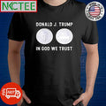 Funny Donald J. Trump In God We Trust Silver Coin shirt Unisex T-shirt, Sweatshirt, Hoodie, Long Sleeve Tee - T-Shirt, Sweatshirt, Hoodie