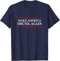 Funny Drinking Shirts Make America Drunk Again Funny Shirts Night Out Casual Classic T-Shirts, Hoodie, Sweatshirt - T-Shirt, Sweatshirt, Hoodie