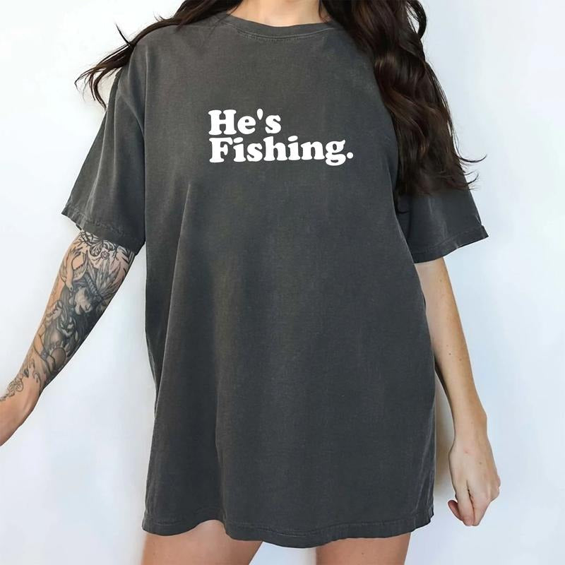 Funny Fisher Wife Comfort Colors Shirt Funny Abandoned Wife Angler Unhinged He'S Fishing Funny Fisherman Wife T-Shirts, Hoodie, Sweatshirt - T-Shirt, Sweatshirt, Hoodie