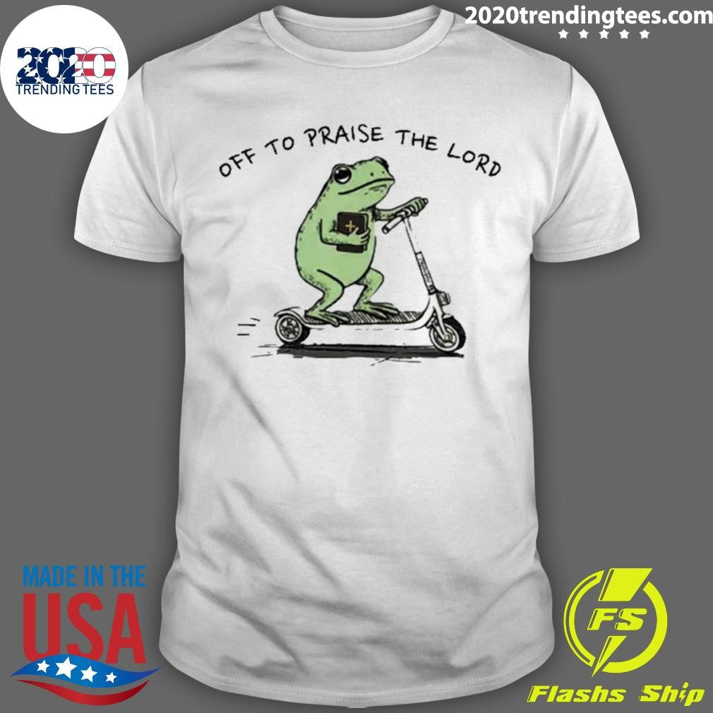 Funny Frog Off To Praise The Lord Bible Study Shirt Unisex T-shirt, Sweatshirt, Hoodie, Long Sleeve Tee - T-Shirt, Sweatshirt, Hoodie