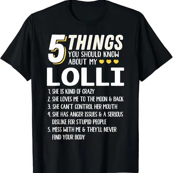 Funny Grandma Shirt Grandmother Funny 5 Things Grandma Lolli Casual Cotton Top T-Shirts, Hoodie, Sweatshirt - T-Shirt, Sweatshirt, Hoodie
