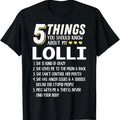 Funny Grandma Shirt Grandmother Funny 5 Things Grandma Lolli Casual Cotton Top T-Shirts, Hoodie, Sweatshirt - T-Shirt, Sweatshirt, Hoodie