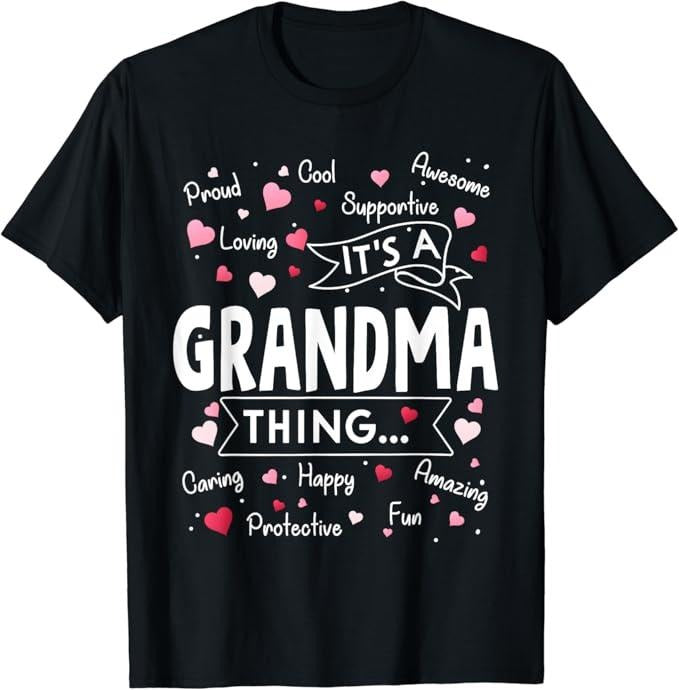 Funny Grandma Shirt Grandmother 'S Grandma Thing Funny Sayings Cute Casual Cotton Top T-Shirts, Hoodie, Sweatshirt - T-Shirt, Sweatshirt, Hoodie